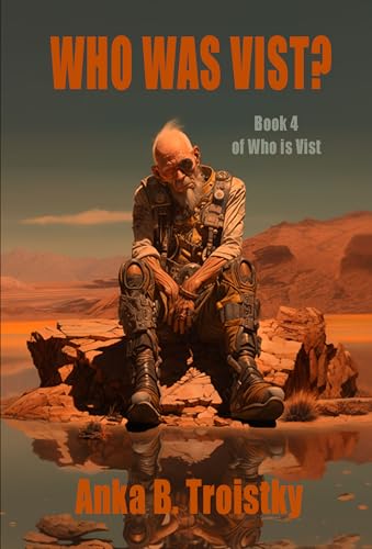 Who Was Vist? by Anka B Troitsky, narrated by Mike Frankland